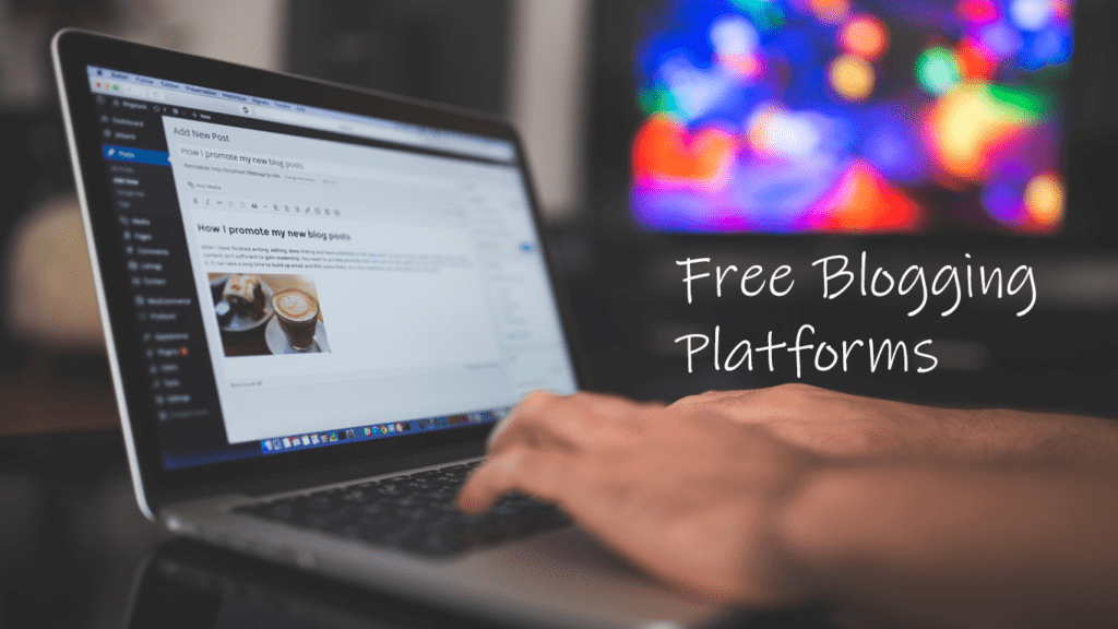 free Blogging Platforms